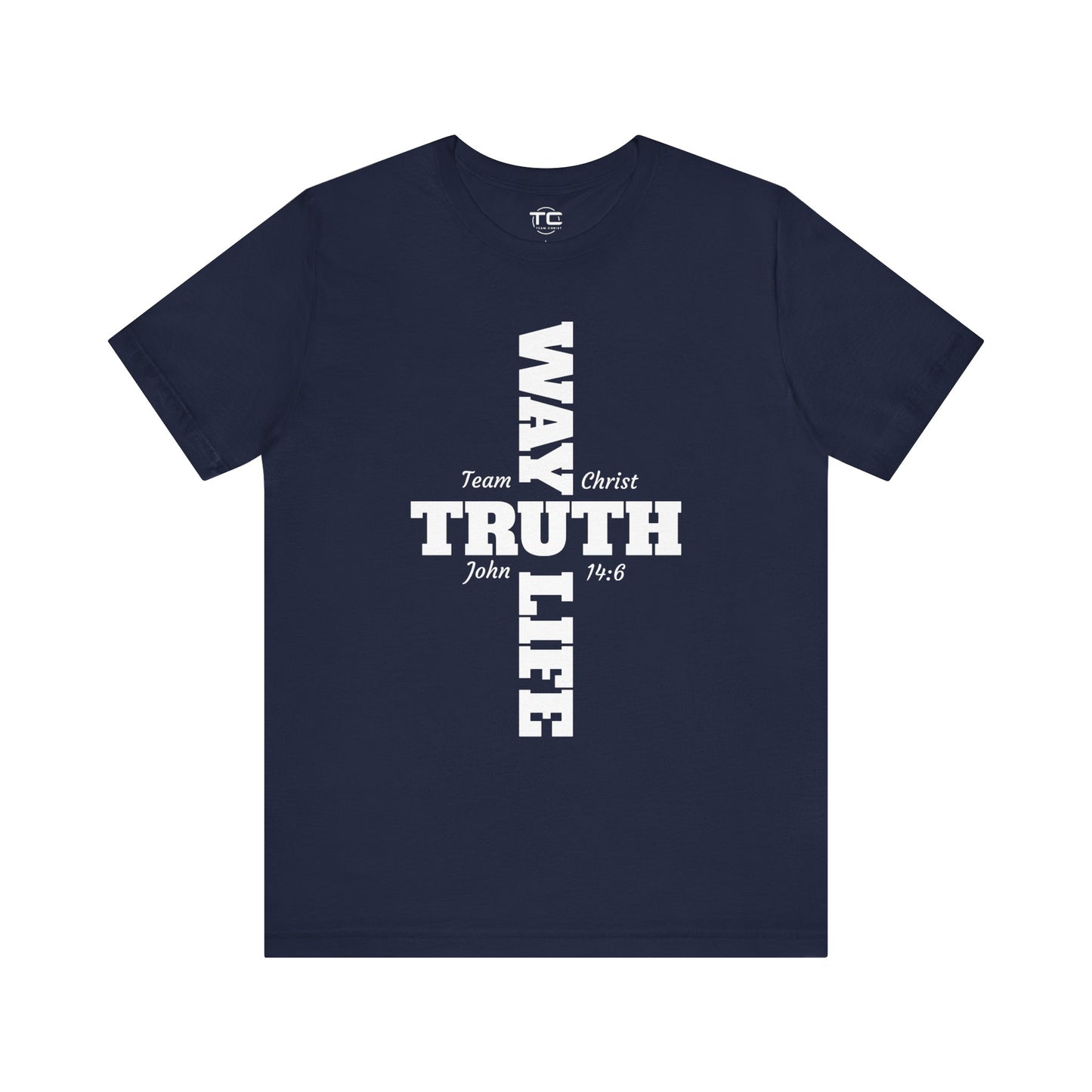 Way Truth Life Christian Tee