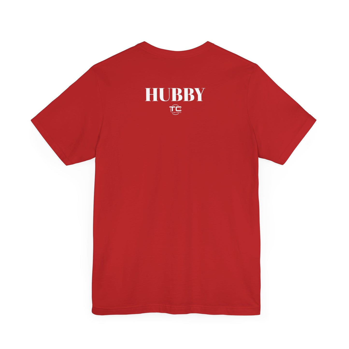 Red Christian themed t-shirt with white text reading 'Hubby' on the back, a faith-inspired design celebrating biblical truth.