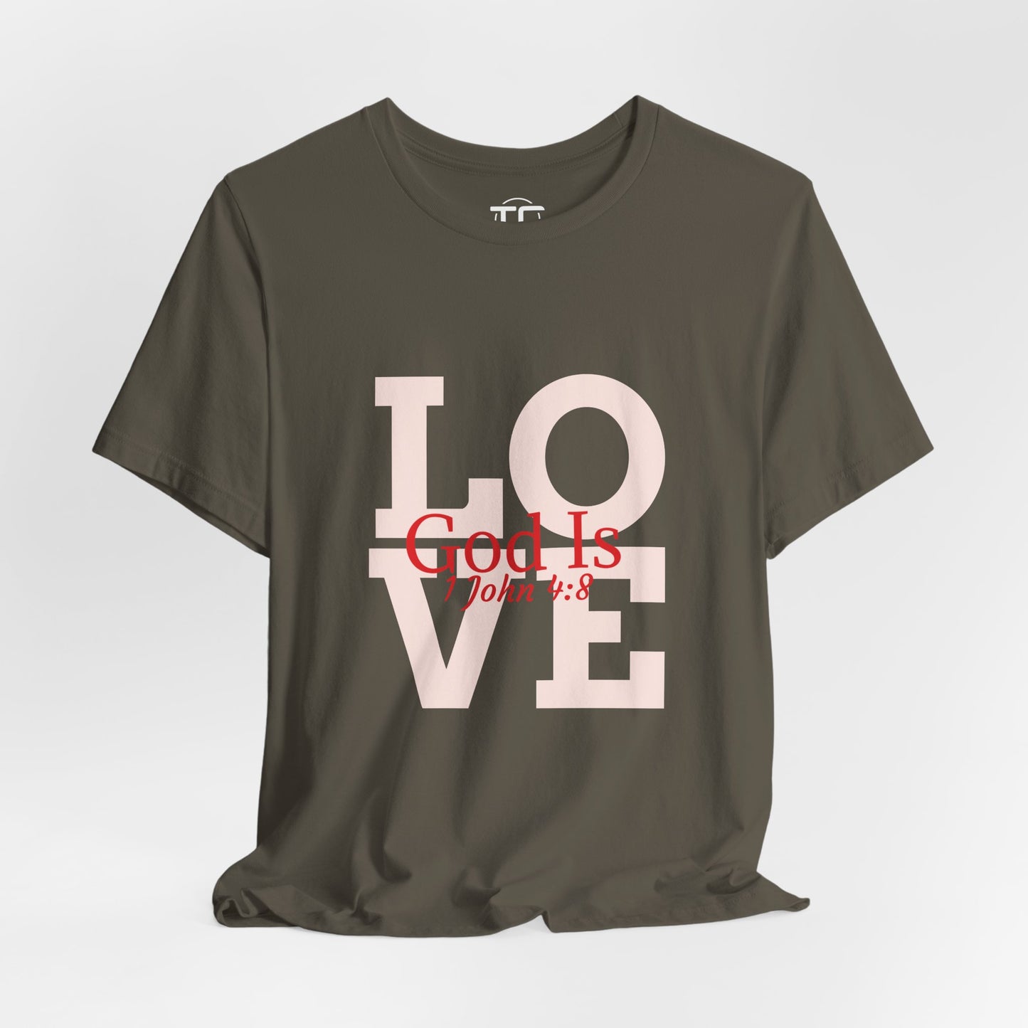 God Is Love Christian Tee