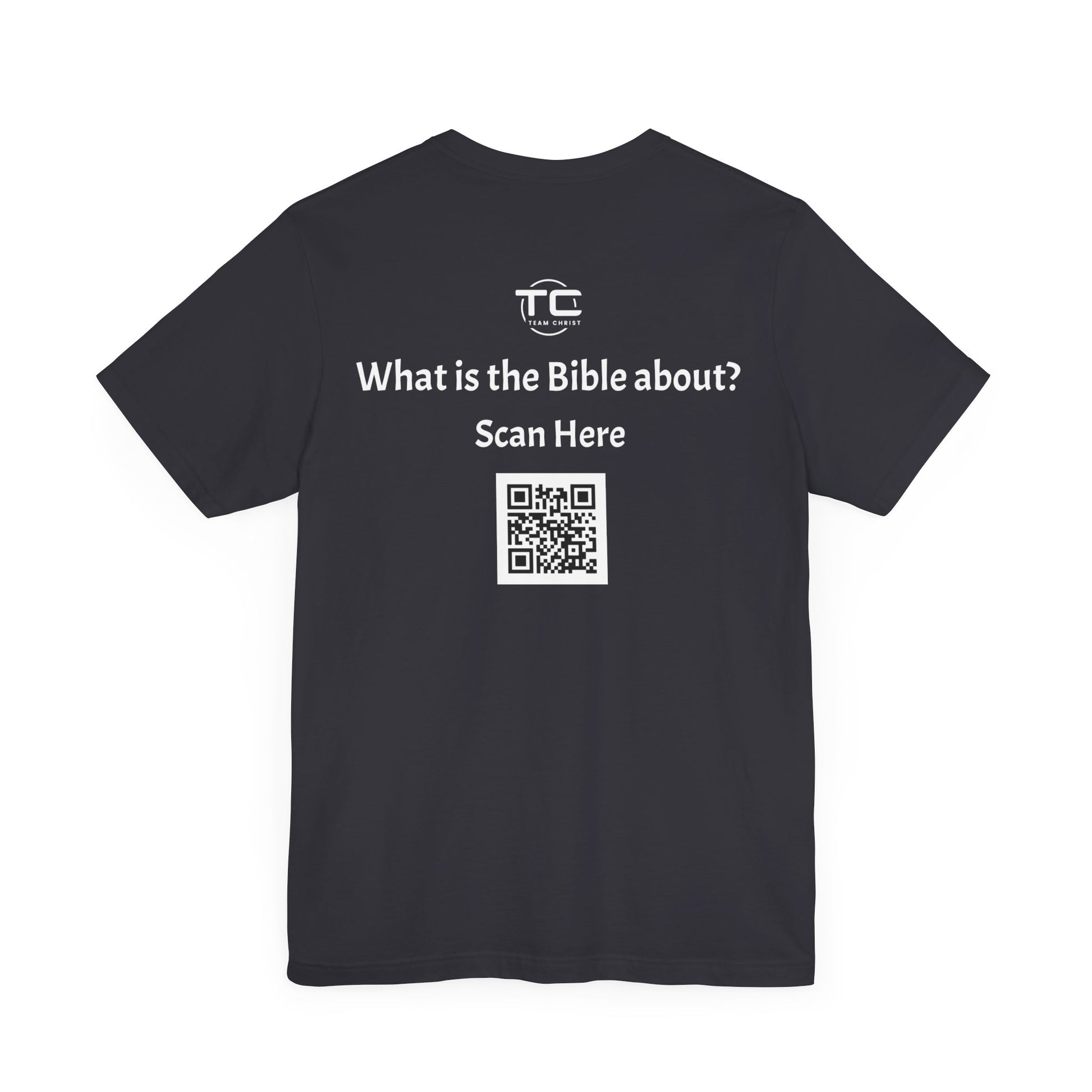 Dark Grey tee shirt with a QR Code linking to a Christian blog "What is the Bible about"?, perfect for sharing biblical blog content. Back Image