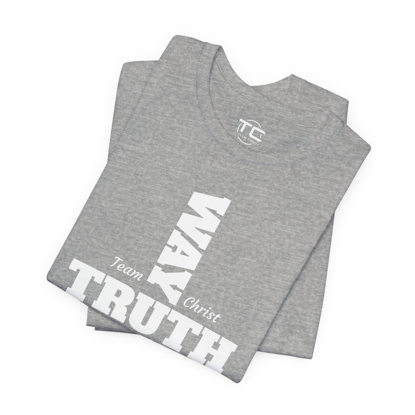 Way Truth Life Christian Tee