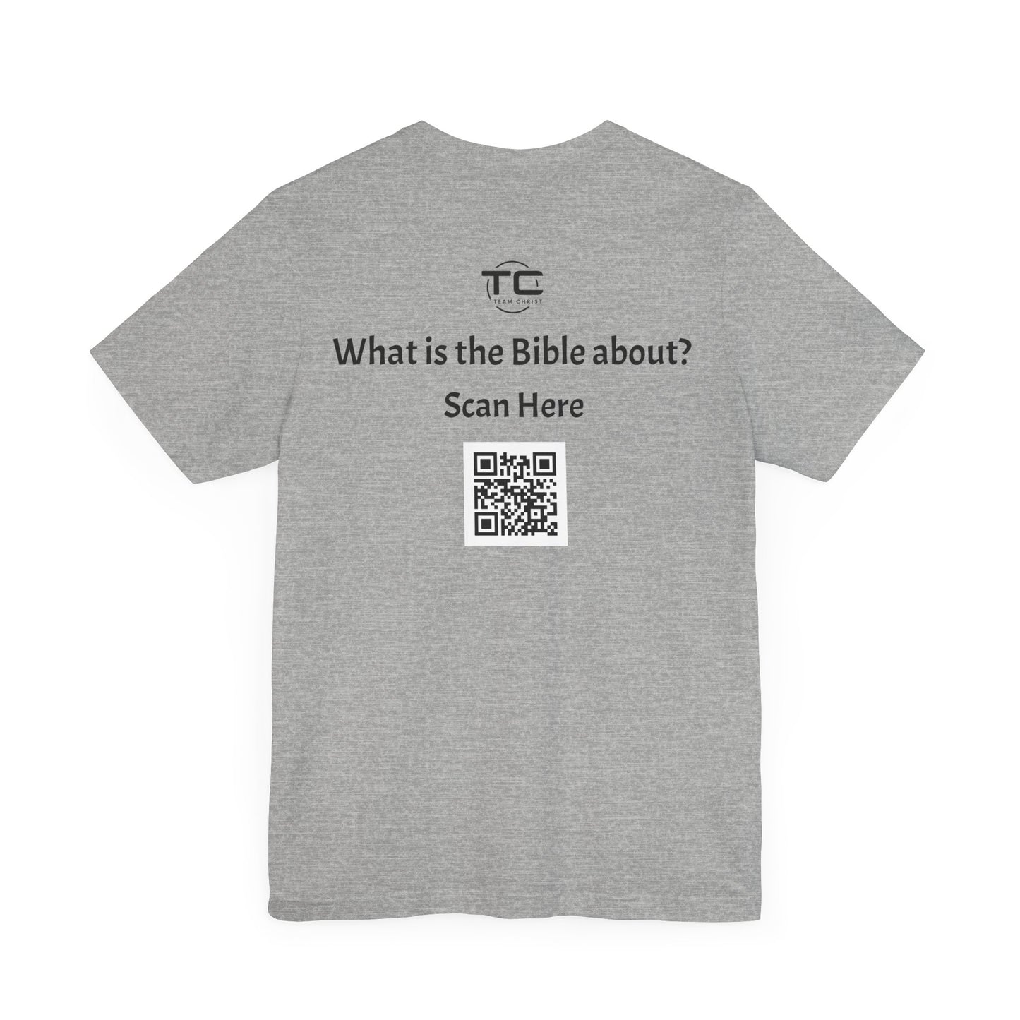 Grey tee shirt with a QR Code linking to a Christian blog "What is the Bible about"?, perfect for sharing biblical blog content. Back Image