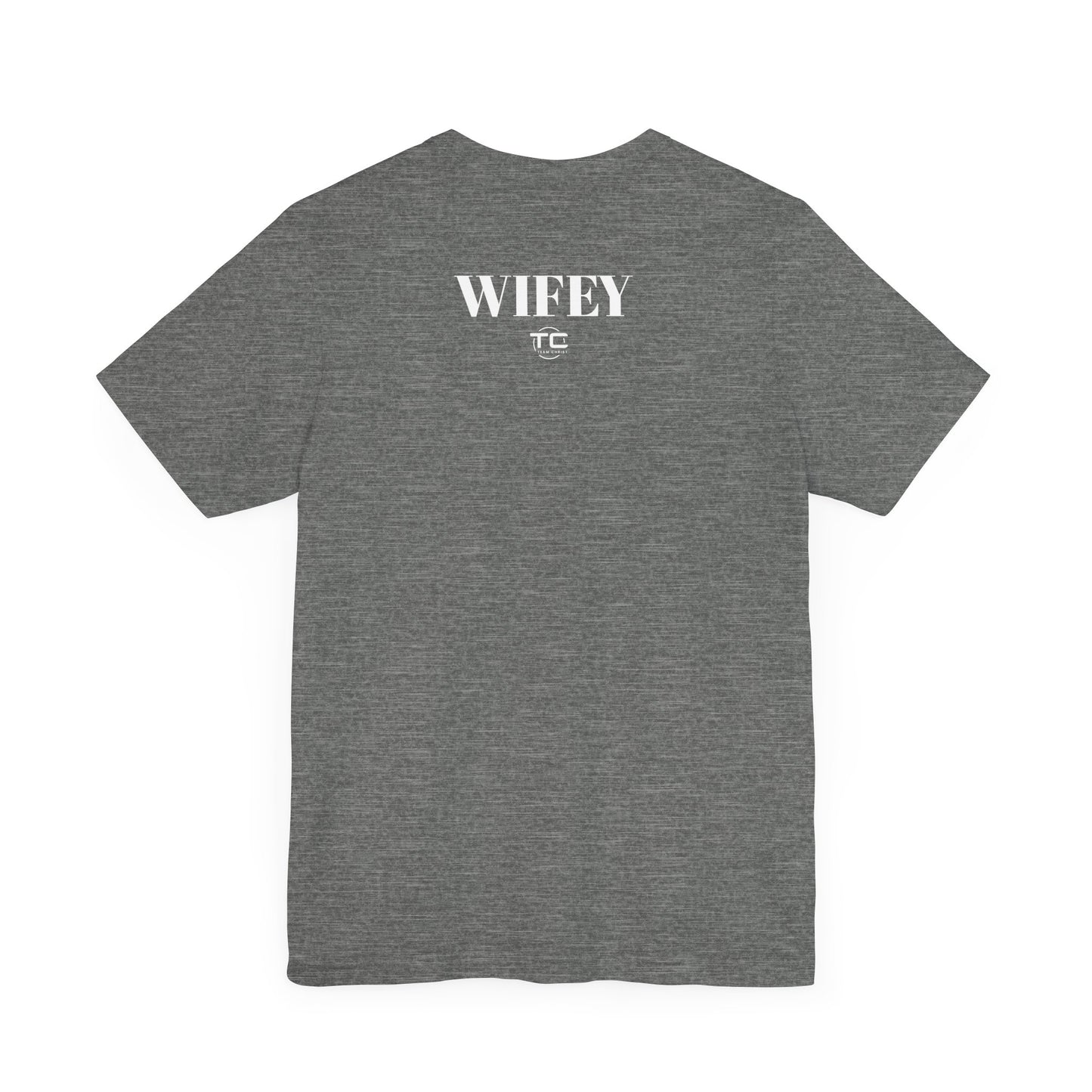 Wifey Christian Tee